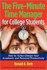 The Five-Minute Time Manager for College Students