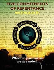 Five Commitments of Repentance Workbook