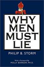 Why Men Must Lie