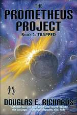 The Prometheus Project: Trapped