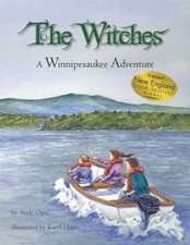 The Witches: A Winnipesaukee Adventure