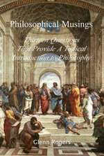 Philosophical Musings: Thirteen Questions That Provide a Topical Introduction to Philosophy