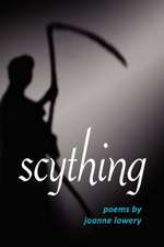 Scything: Lost Voices