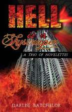 Hell Is a Skyscraper: A Trio of Novelettes