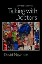 Talking with Doctors, Expanded 2nd Edition