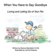 When You Have to Say Goodbye