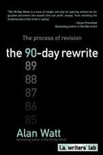 The 90-Day Rewrite