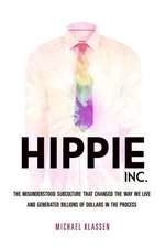 Hippie, Inc.