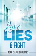 Love, Lies & Fight