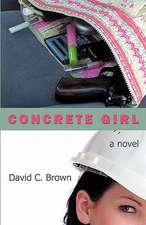 Concrete Girl: A Pragmatic Guide to Prolife Victory in the 21st Century and the Return to First Principles in Politics