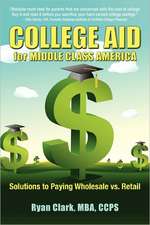 College Aid for Middle Class America