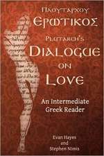 Plutarch's Dialogue on Love: Greek Text with Running Vocabulary and Commentary