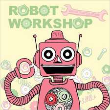 Robot Workshop