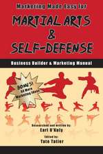 Marketing Made Easy for Martial Arts and Self Defense