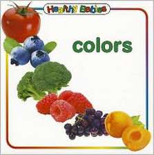 Healthy Babies: Colors