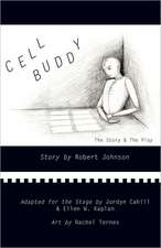 Cell Buddy: The Story and Two Stage Adaptations