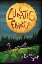 Lunatic Fringe