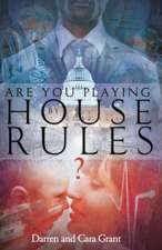 Are You Playing by House Rules?: Inspired by a True Story