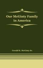 Our McGinty Family in America