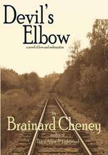 Cheney, B: Devil's Elbow