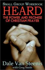 Heard: The Power and Promise of Christian Prayer