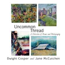 Uncommon Thread