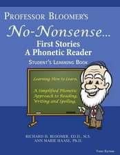 Professor Bloomer's No-Nonsense First Phonetic Reader