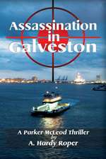 Assassination in Galveston