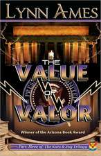 The Value of Valor