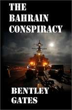 The Bahrain Conspiracy: A Jamaica Collection