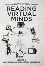 Reading Virtual Minds Volume III