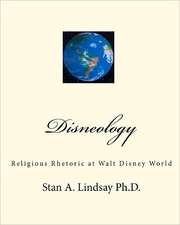 Disneology: Religious Rhetoric at Walt Disney World