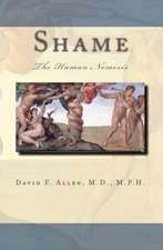 Shame: The Human Nemesis