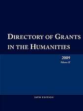 Directory of Grants in the Humanities 2009 Volume 2