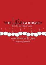 The Lazy Gourmet