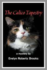 The Calico Tapestry: No More Excuses!