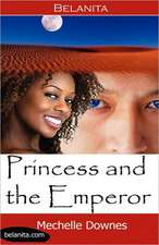 Princess and the Emperor