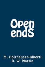 Open Ends