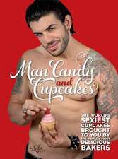 Man Candy and Cupcakes - Hcover