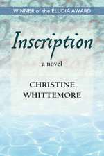 Inscription, a Novel