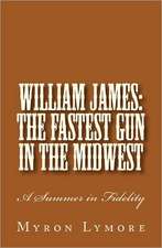 William James: A Summer in Fidelity