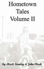 Hometown Tales, Volume II