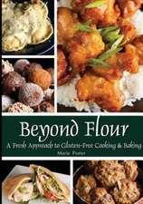 Beyond Flour