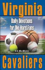 Daily Devotions for Die-Hard Fans Virginia Cavaliers