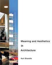 Meaning and Aesthetics in Architecture