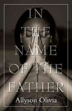 In the Name of the Father