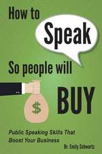 How to Speak So People Will Buy