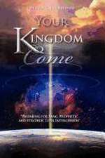 Your Kingdom Come