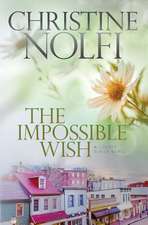 The Impossible Wish