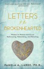 Letters to the Brokenhearted